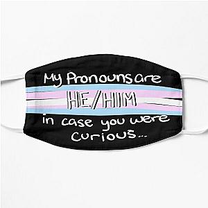 Transgender Face Masks - He/Him in case you were curious... (trans flag) Flat Mask RB0403