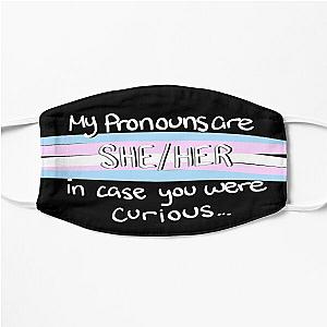 Transgender Face Masks - She/Her in case you were curious... (trans flag) Flat Mask RB0403