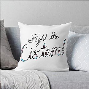 Transgender Pillows - Fight the Cis-Tem Trans Pride Throw Pillow RB0403