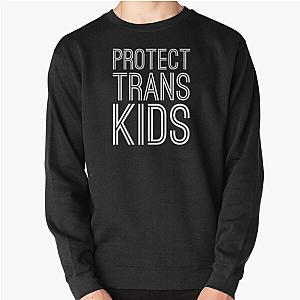 Transgender Sweatshirts - Protect Trans Kids Pullover Sweatshirt RB0403