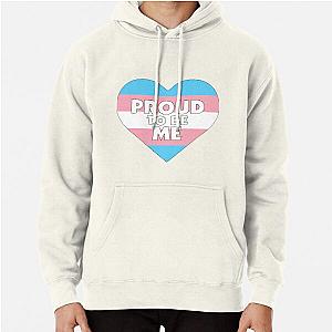 Transgender Hoodies - Proud to Be Me - Trans - Transgender Pullover Hoodie RB0403