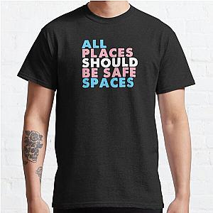 Transgender T-Shirts - All Places Should Be Safe Spaces - Trans Pride Classic T-Shirt RB0403