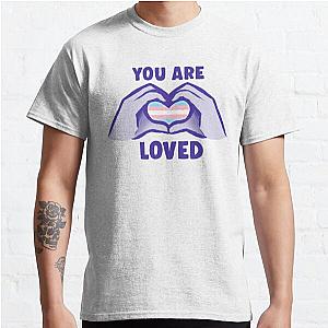 Transgender T-Shirts - You Are Loved Pride - Trans Classic T-Shirt RB0403