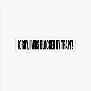 Blocked by Trapt Sticker