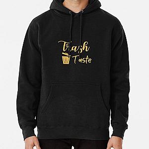 Trash Taste Classic Products Pullover Hoodie RB2709