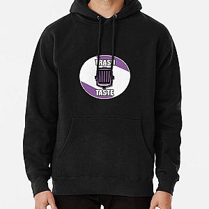 Trash Taste design Pullover Hoodie RB2709