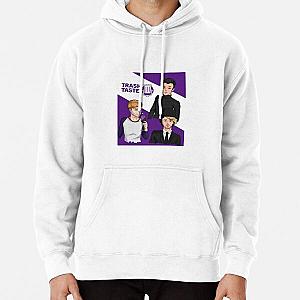 Trash Taste Podcaster  Pullover Hoodie RB2709