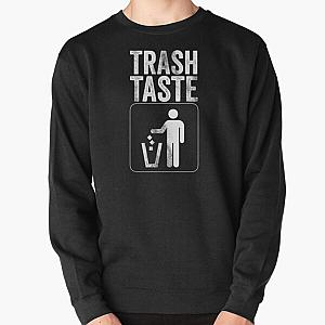 Trash Taste Pullover Sweatshirt RB2709