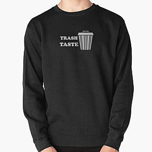 Trash Taste Simple Pullover Sweatshirt RB2709