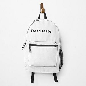 Trash taste,Trash taste,Trash taste,Trash taste,Trash taste Backpack RB2709