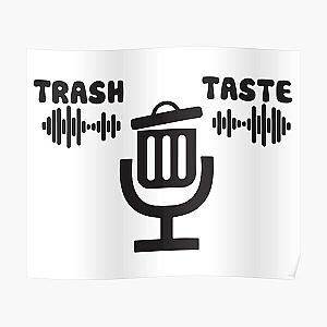 Trash taste Sticker, Trash taste T-shirt Poster RB2709