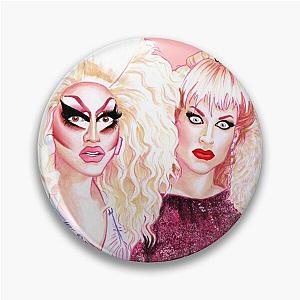 Trixie and Katya Pin