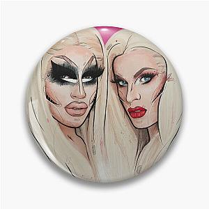 Trixie and Katya Pin