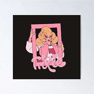 trixie mattel pink frame Poster
