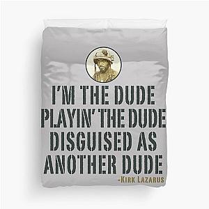 I'm The Dude Tropic Thunder Lts Duvet Cover