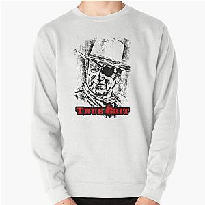 True Grit Pullover Sweatshirt