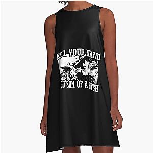 Fill your hand, son of a bitch. A-line dress from True Grit.