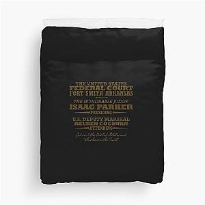 Judge Parker's Court from True Grit Duvet Cover