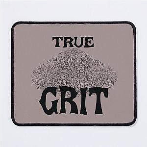True Grit Mouse Pad