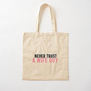 The Try Guys Bags - Never Trust A Wife Guy, Try Guys  Cotton Tote Bag RB2510