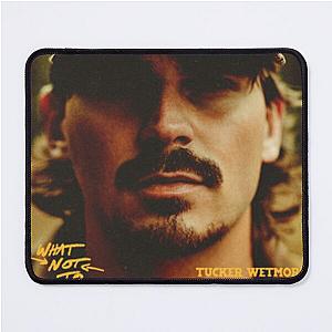 Tucker Wetmore - What to Mouse Pad