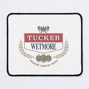 Tucker Wetmore - Premium Country Music Mouse Pad 
becomes

Tucker Wetmore - Premium Country Mouse Pad