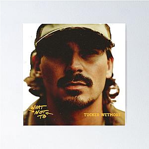 Tucker Wetmore - What Not to Do