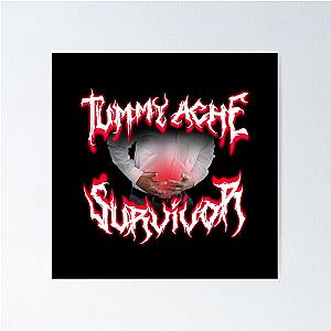 Tummy Ache Survivor Metal Design Poster