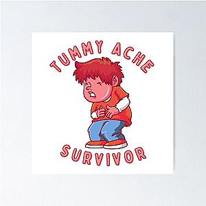 Tummy Ache Survivor | Tummy Ache Survivor Trends | Tummy relief | Stomach Ache | Tummy Pain  Poster