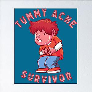 Tummy Ache Survivor  Tummy Ache Survivor Trends  Tummy relief  Stomach Ache  Tummy Pain   Poster