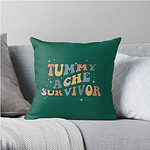 Tummy Ache Survivor   Throw Pillow