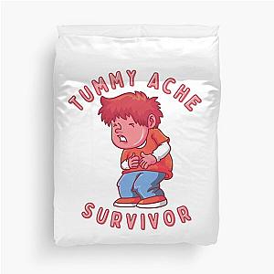 Tummy Ache Survivor | Tummy Ache Survivor Trends | Tummy relief | Stomach Ache | Tummy Pain  Duvet Cover