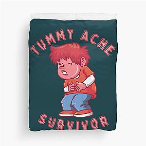 Tummy Ache Survivor  Tummy Ache Survivor Trends  Tummy relief  Stomach Ache  Tummy Pain   Duvet Cover