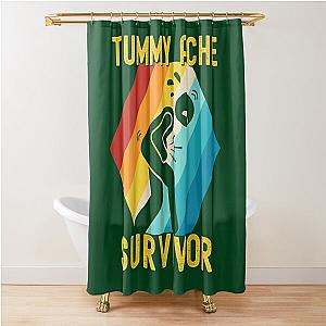 Vintage Tummy Ache Survivor, Tummy Ache Survivor, Stomachache IBS                  Shower Curtain