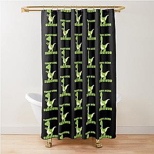   TUMMY ACHE SURVIVOR Shower Curtain