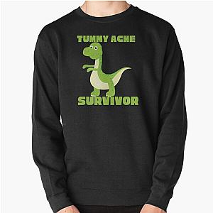   TUMMY ACHE SURVIVOR Pullover Sweatshirt