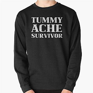 Tummy Ache Survivor Funny Vintage  Pullover Sweatshirt