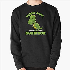 TUMMY ACHE SURVIVOR Pullover Sweatshirt