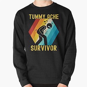 Tummy Ache Survivor (3) Pullover Sweatshirt