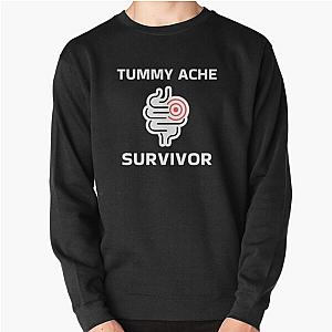 Tummy Ache Survivor For Print Pullover Sweatshirt