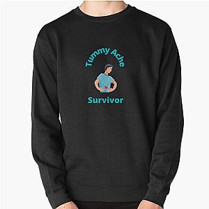 Tummy Ache Survivor W1 Pullover Sweatshirt