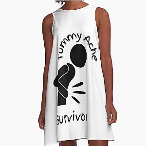 Tummy Ache Survivor (Men Women Gifts) A-Line Dress