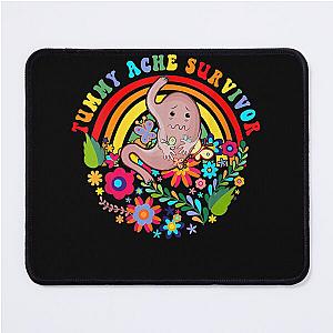 Tummy Ache Survivor (4) Mouse Pad