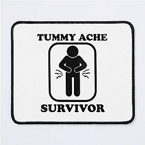 Vintage Tummy Ache Survivor, Tummy Ache Survivor, Stomachache IBS                 Mouse Pad