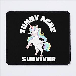  TUMMY ACHE SURVIVOR Mouse Pad