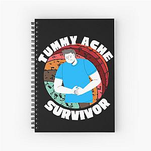  TUMMY ACHE SURVIVOR Spiral Notebook