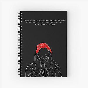 Tupac quote Spiral Notebook