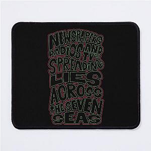 Newspapers, radios and TV's spreading lies across the seven seas. Political and critical quotes. typography art. Mouse Pad