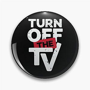 Tun Off The TV - Fake News - Hoax - Propaganda Pin