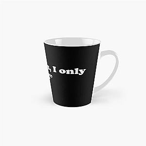Sorry boys I only date TVXQ Tall Mug